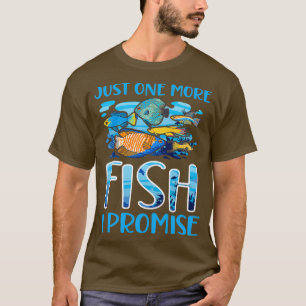 Camiseta Só Mais Um Peixe Que Prometo Que Peixe De Aquário