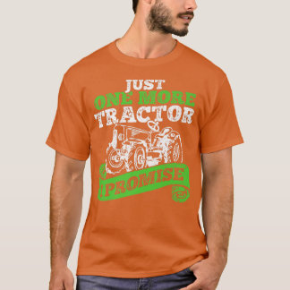 Camiseta Só Mais Um Trator Que Prometo Para A Agricultura.