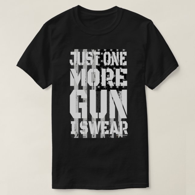 Camiseta Só Mais Uma Arma, Eu Juro 2A Controle de Armas de  (Frente do Design)