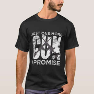 Camiseta Só Mais Uma Arma Que Prometo