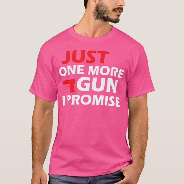 Camiseta Só Mais Uma Arma Que Prometo Que Mando O Texto (Frente)
