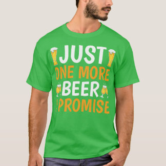 Camiseta Só Mais Uma Cerveja Que Prometo