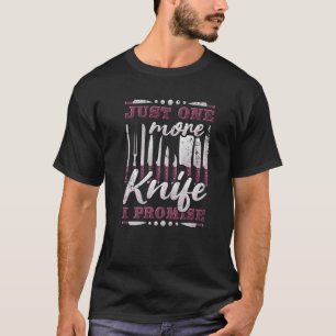 Camiseta Só Mais Uma Faca Que Prometo, Coletor De Faca Pré