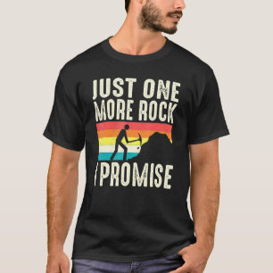 Camiseta Só Mais Uma Pedra Que Prometo Ao Geólogo Rockhound