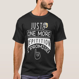 Camiseta Só Mais Uma Repetição Eu Prometo Que O Lip De Surd