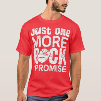 Camiseta Só Mais Uma Rocha Que Prometo Geologista Lo