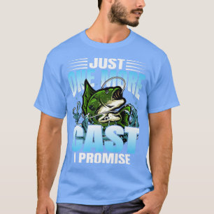 Camiseta Só Mais Uma Vez Eu Prometo Que Pescar Sobretudo