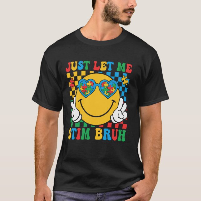 Camiseta Só Me Deixe Estimular, Cara, Engraçado Conscientiz (Frente)