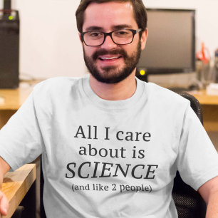 Camiseta Só me importo com a CIÊNCIA