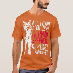Camiseta Só Me Preocupo Com Meu German shepherd E Café