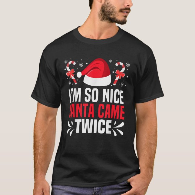 Camiseta So Nice Santa Came Twice Funny Naughty Rude Santa  (Frente)