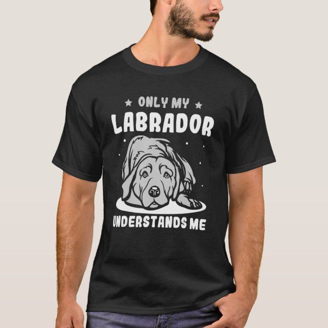 Camiseta Só o meu Labrador me entende Labrador (Frente)