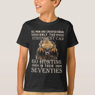 Camiseta Só Os Melhores Ainda Podem Ir Caçando Em Seu Caso