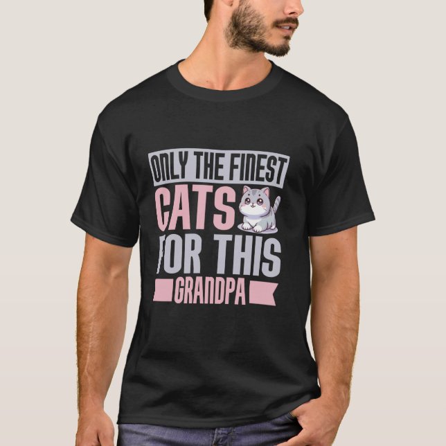 Camiseta Só os melhores gatos para o vovô Cat. (Frente)