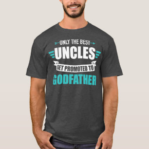 Camiseta Só os melhores tios são promovidos ao padrinho1