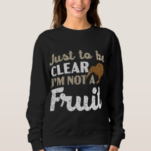 Camiseta Só para ser claro, não sou um Fruta Pássaro Kiwi