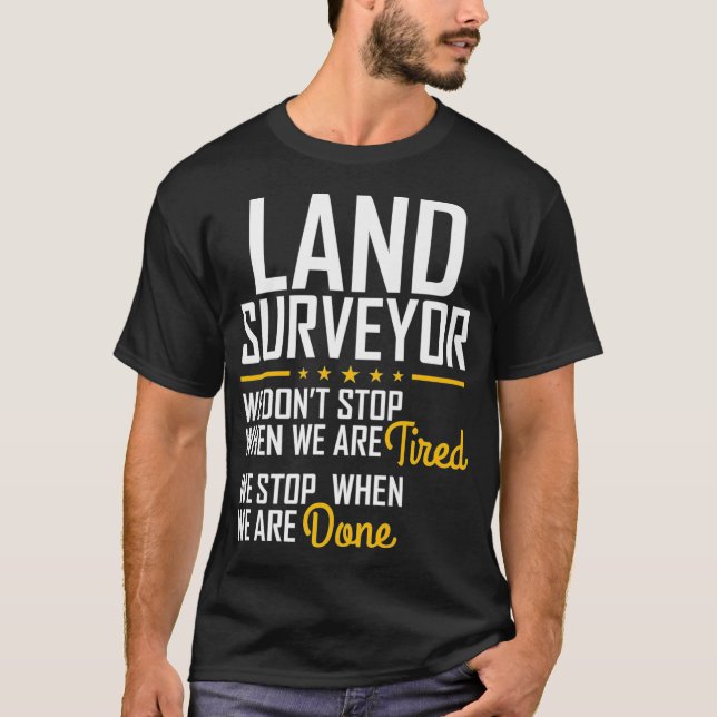 Camiseta Só pare quando terminar de trabalhar duro Sobreviv (Frente)