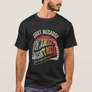 Camiseta Só Porque Estou Acordando Adolescentes Ns