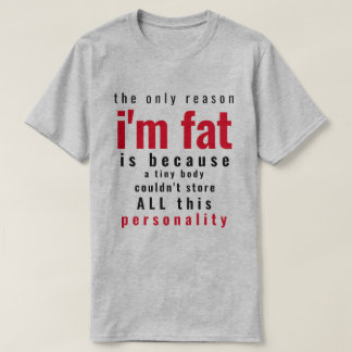 Camiseta Só porque sou gordo