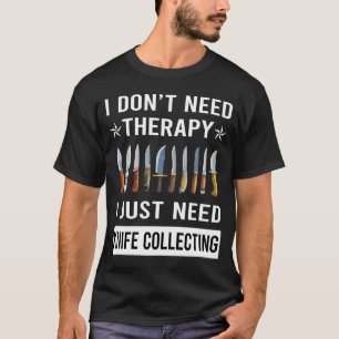 Camiseta Só Preciso Da Faca Colecionando Facas
