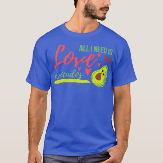Camiseta Só preciso de amor e Avocados Avocado é o meu valo