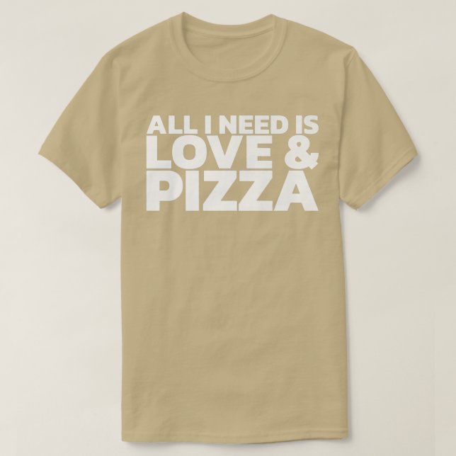 Camiseta Só Preciso De Amor E Pizza 103 (Frente do Design)