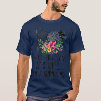 Camiseta Só Preciso De Amor E Vinho E De Um Porco-Guiné 71