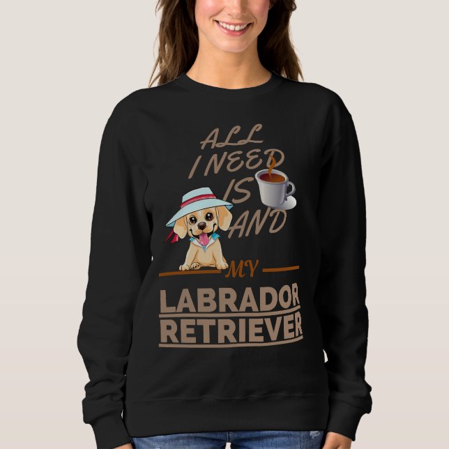 Camiseta Só Preciso De Café E Meu Cachorro Labrador. (Frente)