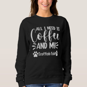 Camiseta Só Preciso De Café E Meu Gato De Dobra Escocês.