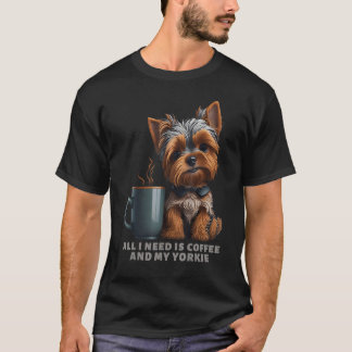 Camiseta Só Preciso De Café E Minha Mãe De Cachorro Yorkie