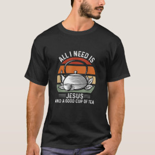 Camiseta Só Preciso De Jesus E Uma Xícara De Tea Christian