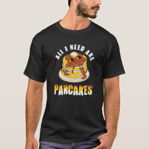 Camiseta Só preciso de Pancakes, Pancake
