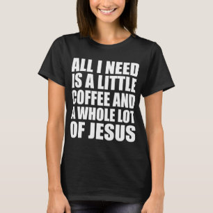 Camiseta Só Preciso De Um Café E Um Monte De J