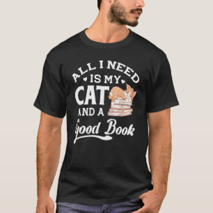 Camiseta Só Preciso Do Meu Gato E De Um Bom Livro