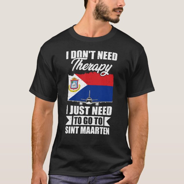 Camiseta Só preciso ir a Sint Maarten (Frente)