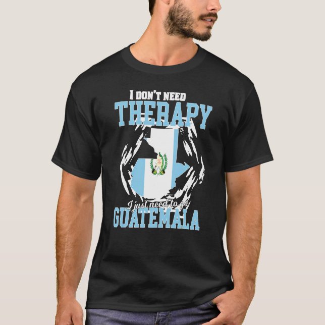 Camiseta Só Preciso Ir Para a Guatemala (Frente)