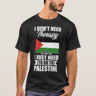Camiseta Só preciso ir para a palestina