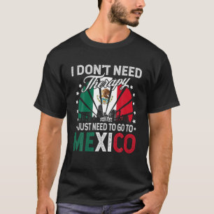 Camiseta Só preciso ir para o México - Fácil Férias do
