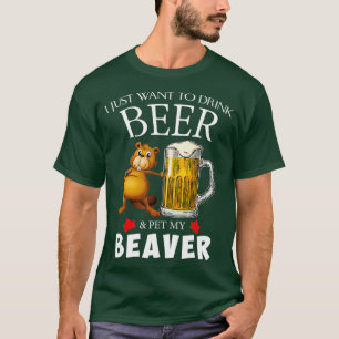Camiseta Só quero beber cerveja e comer meu castor