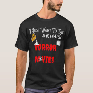 Camiseta Só Quero Comer Pizza e Assistir Filmes de Terror
