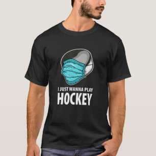 Camiseta Só Quero Tocar Hockey T, Engraçado Presente De Hóq