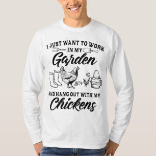 Camiseta Só Quero Trabalhar No Meu Jardim E Sair Com