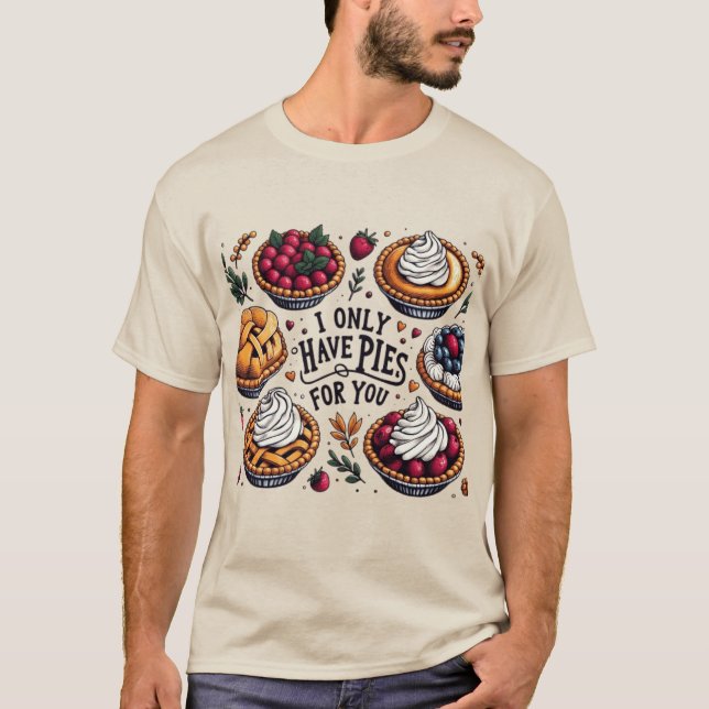 Camiseta Só tenho tortas para você, dia de agradecimento (Frente)