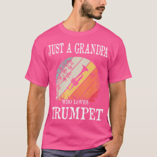 Camiseta Só Um Avô Que Ama Trompete