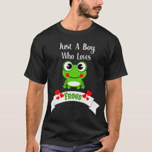Camiseta Só Um Rapaz Que Adora Sapos  Sapo mais próximo d