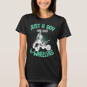 Camiseta Só um rapaz que ama 4 rodas ATV Quad Kids Boys