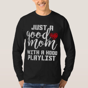 Camiseta Só uma boa mãe com uma lista de brincadeiras Mamãe