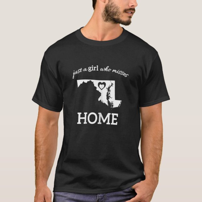 Camiseta Só uma garota de Maryland que perde a casa com a f (Frente)