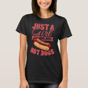 Camiseta Só Uma Garota Que Adora Cachorros Quentes Comendo