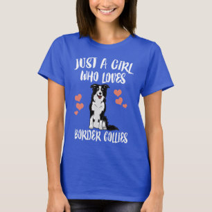 Camiseta Só Uma Garota Que Adora O Cão De Borda Collies